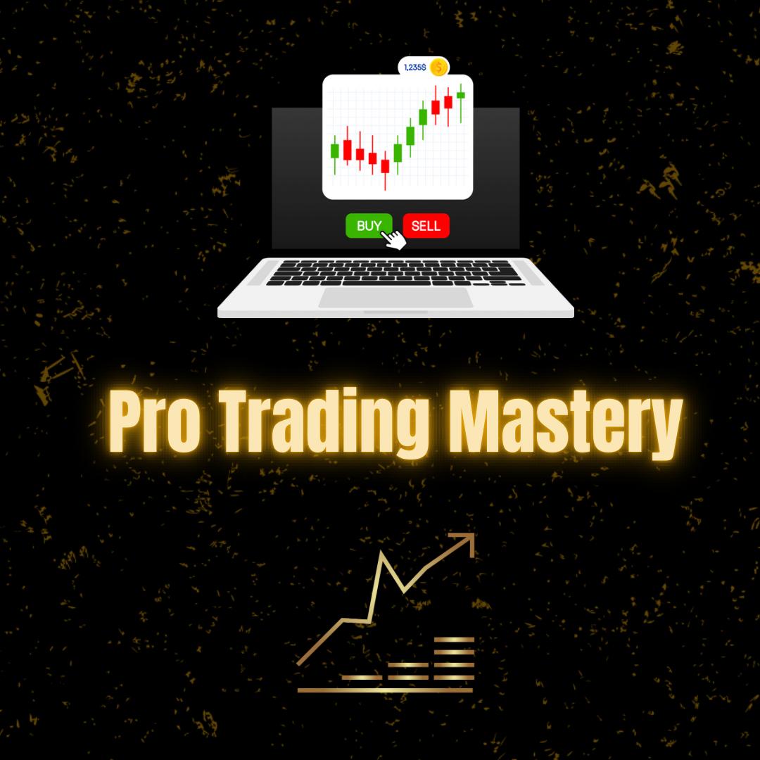 Pro Trading Mastery