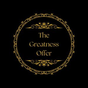 The Greatness Offer